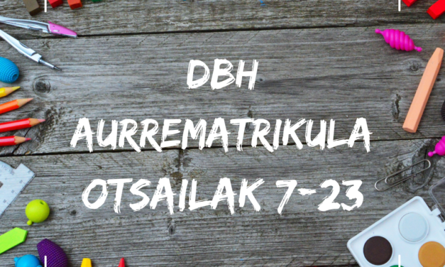AURREMATRIKULA:  DBH