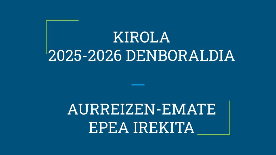 LUBERRI  KIROLA  2025/2026  AURREIZEN-EMATE  INPRIMAKIA